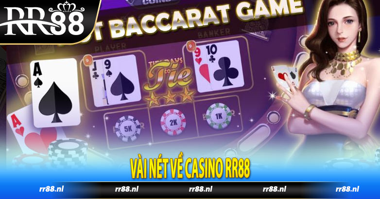 Vài nét về casino RR88